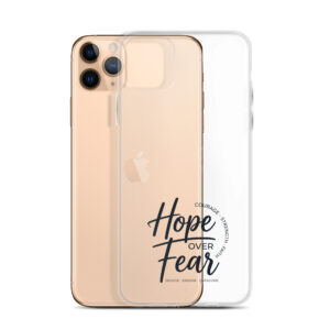 hope over fear | clear iphone case | motivational phone case | mental health gift | inspirational iphone cover