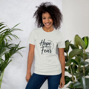 hope over fear | inspirational graphic t shirt | motivational apparel | mental health awareness tee